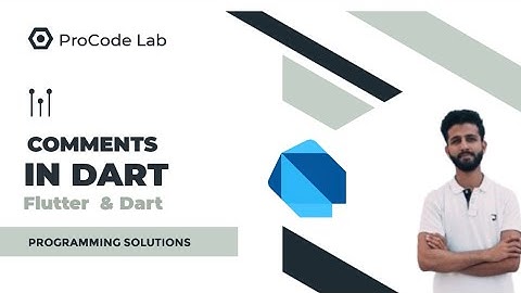 Lecture 02 || How to Use Comments In Dart