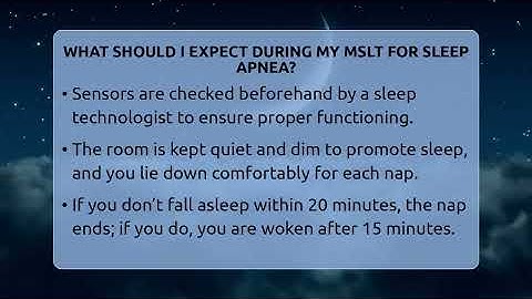 What Should I Expect During My MSLT For Sleep Apnea? - Sleep Apnea Support Network