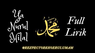 rezpectorkhoerulumam ~ Ya Nurul Hilal full lirik