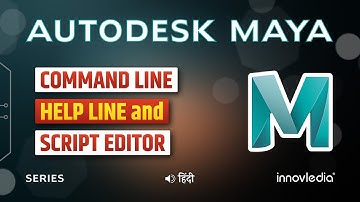 Maya (हिंदी) - Command Line, Script Editor, Help Line, and Find a Menu
