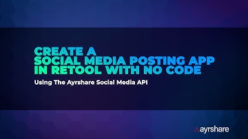 Build A Social Media Posting App With Retool (no-code)