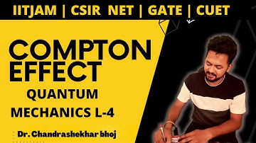 Compton Effect || Revolution Batch || L-4 || NET GATE IIT JAM CUET