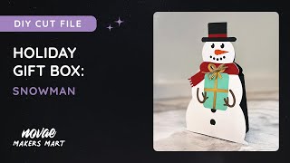 Snowman Gift Box SVG Cut File | DIY Snowman Box Template
