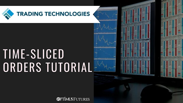 TT® Platform - Time-Sliced Orders Tutorial