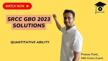 SRCC GBO 2023 Solutions | Quantitative Ability