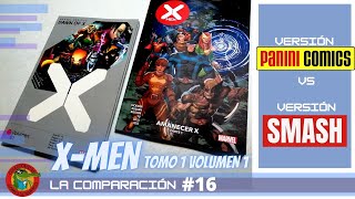 X MEN TOMO 1 VOLUMEN 1 VERSIÓN  SMASH VS VERSIÓN PANINI La comparación #16