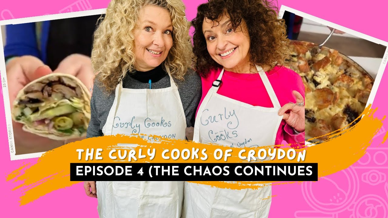 The Curly Cooks of Croydon - Episode 4