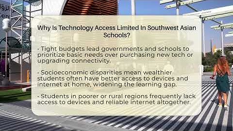 Why Is Technology Access Limited In Southwest Asian Schools? - Understanding Southwest Asia