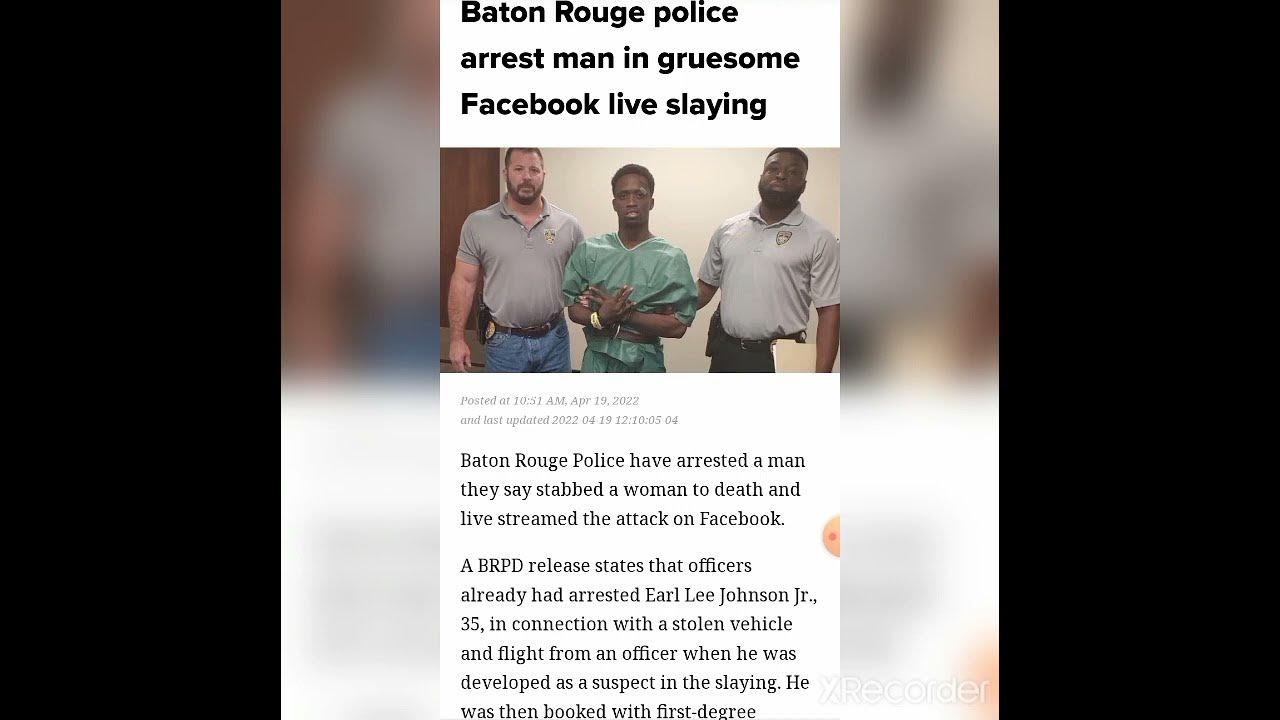 Earl Lee Johnson Jr 35 Arrested Facebook live stream Ki**ing of Janice