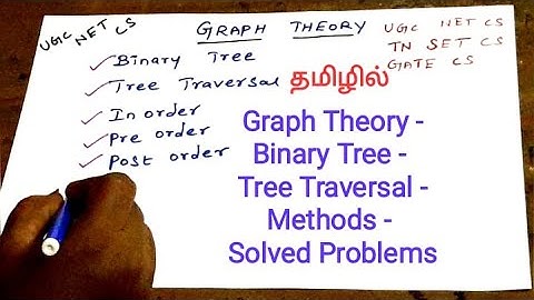 Graph Theory | UGC NET CS | Unit 1 | Binary Tree | Tree Traversal | TNSET | Solved Problems | Tamil