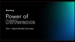 UK Power of Difference: Session 1 - Black Generational Wealth &amp; Legacy