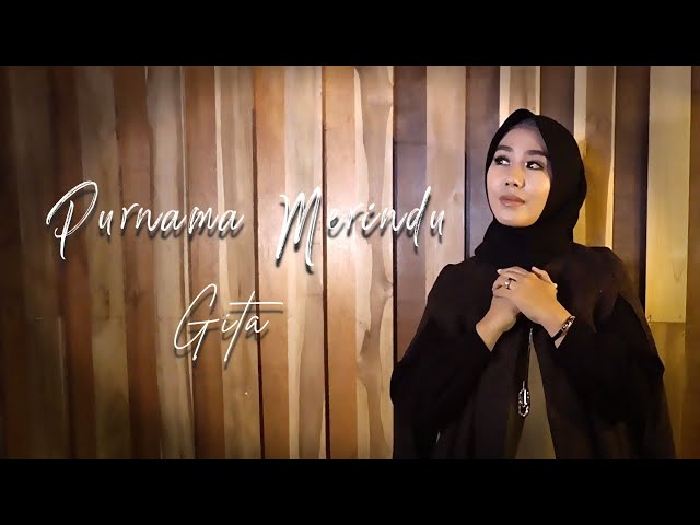 PURNAMA MERINDU - SITI NURHALIZA || Cover By GITA KDI class=