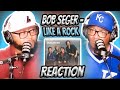 Bob Seger - Like A Rock (REACTION) #bobseger #reaction #trending