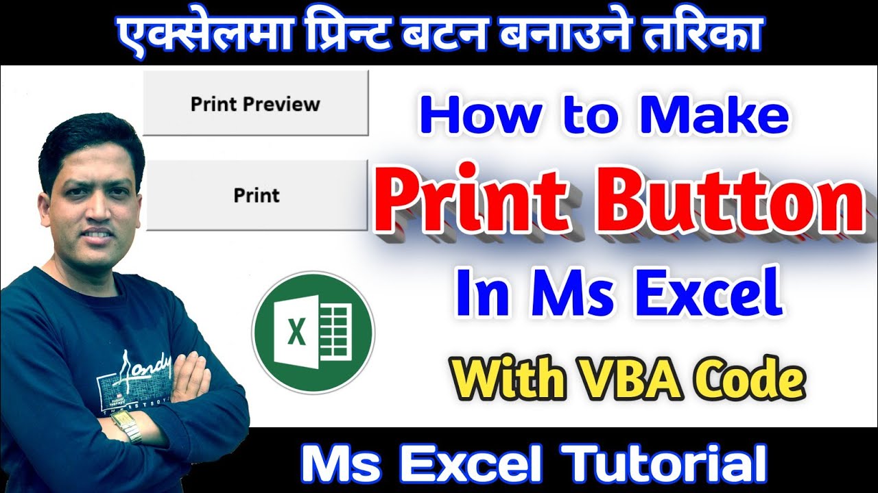 Excel print button how to make own print button