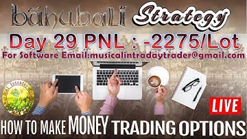 Day 29  PNL LIVE Bahubali Algo Trading (Earn Regular Passive Income from Stock Markets).