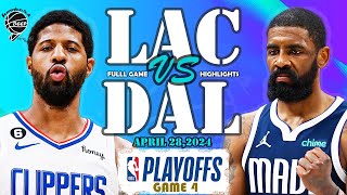 Los Angeles Clippers vs. Dallas Mavericks Game 4 Full Highlights | WCRD1 | 2024 PLAYOFFS