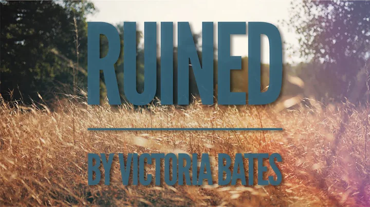 Ruined | Original by Victoria Bates