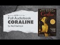 [FULL AUDIOBOOK] Coraline by Neil Gaiman