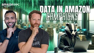 What is the role of data in Amazon campaign management? [The PPC Den Podcast]
