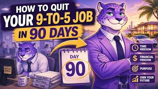 How to Quit Your 9–5 Job in 90 Days