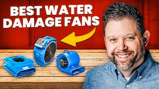 Best Water Damage Restoration Equipment | Fans