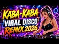 KABA KABA VIRAL DISCO REMIX 2026 MJSMIXEDVLOG5308 