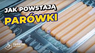 Z czego tak naprawdę powstają parówki? - Fabryki w Polsce