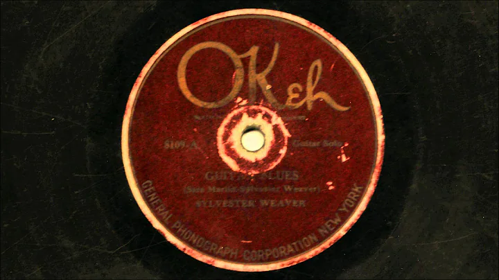 Sylvester Weaver - Guitar Blues (1923)