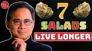 7 Salads Regenerates Stem Cells & Live Longer Dr. William Li