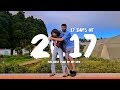 17 Days of 2017 | Why 2017 Was The Best Year of my Life | Sejal Kumar