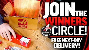 Get Next-Day Delivery and Save Even More When You Join The Winners Circle - Haas Automation, Inc.