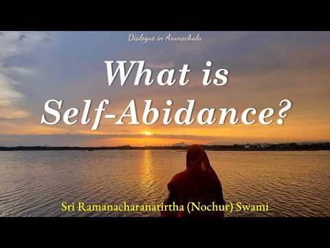 What is Self-Abidance? | Dialogue in Arunachala | 2026