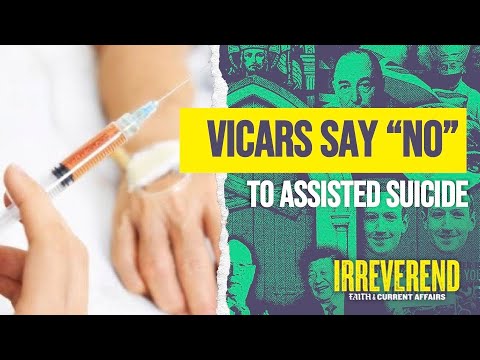 1,000 Vicars Say "No" to Assisted Suicide