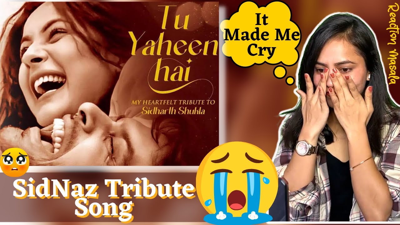 Tu Yaheen Hai (TRIBUTE) : Sidharth Shukla - Shehnaaz Gill  | Reaction Video | Sidnaaz | Arpan Sharma