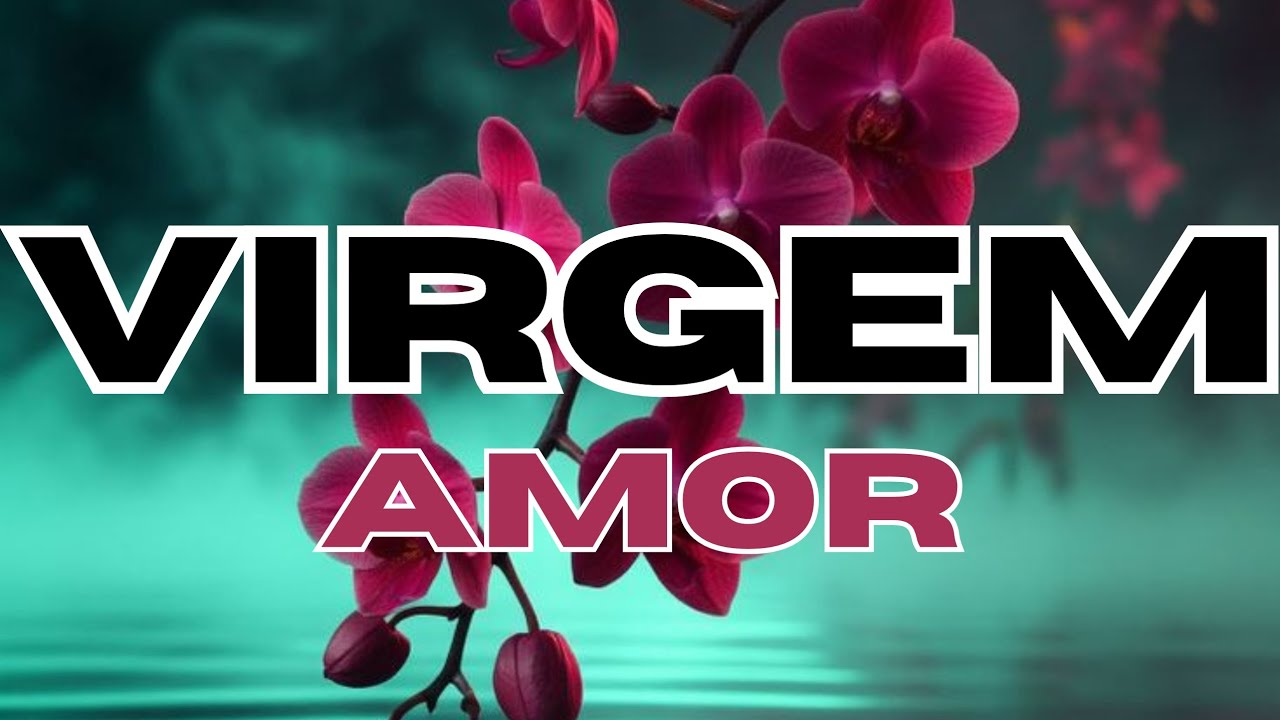 ♍VIRGEM♍AMOR♥️ TUDO ESTÁ ACONTECENDO CONFORME PRECISA ACONTECER.💫👑♥️🌱