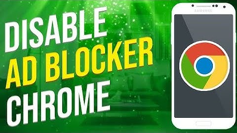 Disable Ad Blocker On Google Chrome -New Method 2025 How To Disable Ad Blocker On Chrome?
