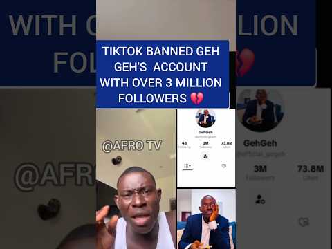 TIKTOK BANN D GEH GEH S ACCOUNT WITH OVER 3 MILLION FOLLOWERS Gehgeh Shortvideo News Tiktok