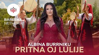 Albina Burrniku - PRITNA OJ LULIJE