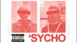 MILL WEST X PAFF - 'SYCHO (AUDIO)