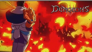 Dungeons 3 - Ep 16 - Baptism in Fire