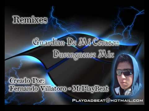 Guardian de mi coraxon - Duranguense Mix-Fernando ...