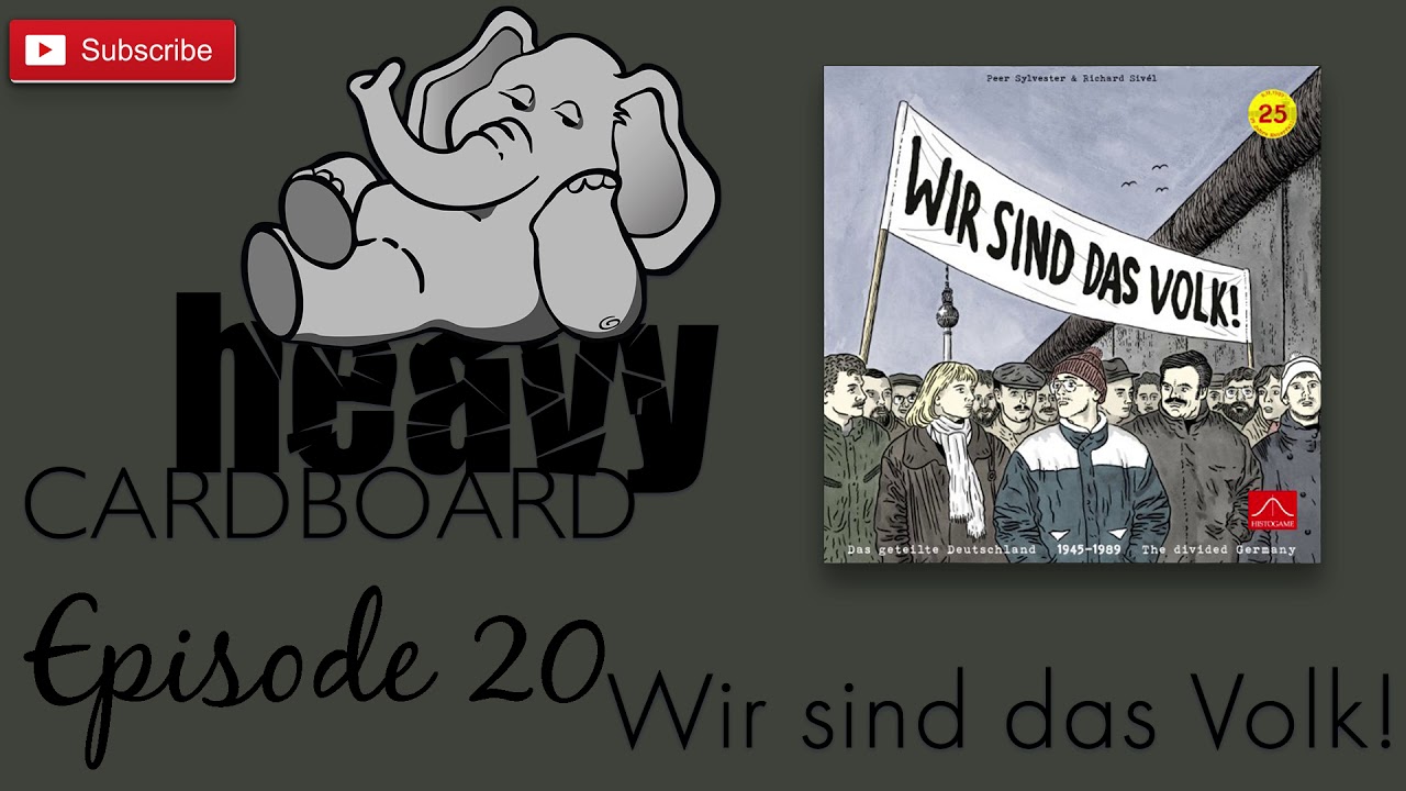 Heavy Cardboard Episode 20 - Wir sind das Volk