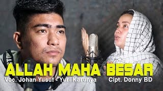BELAJAR NYANYI Allah Maha Besar - Johan Yusuf feat Yuri Karunya | Cover Music Ramadhan 1440H