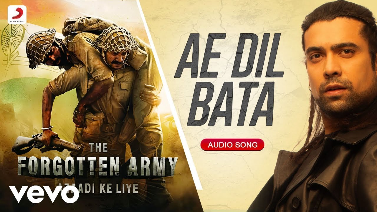 Ae Dil Bata   The Forgotten Army Pritam Antara Mitra Jubin Nautiyal Audio Song