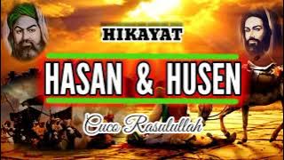 Hikayat Aceh HASAN HUSEN cuco rasulullah | haba phon | pujo ngon seulaweut | istri nabi |aneuk nabi