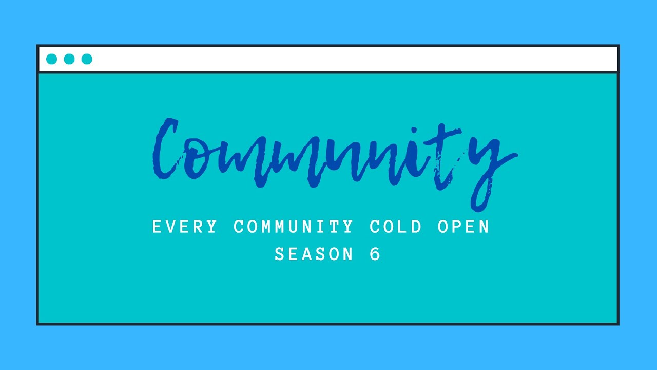 Community Cold Opens (Season 6)