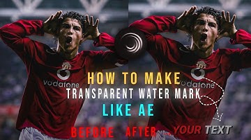 How to Make AE-Like Transparent Watermark in Alight Motion | Step-by-Step Tutorial (2025)