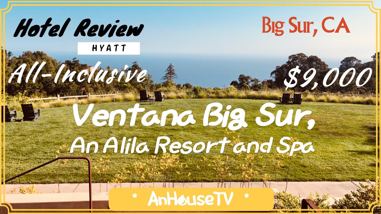 [HotelVlog] Ventana Big Sur, Alila Resort Review / Allinclusive / Free
