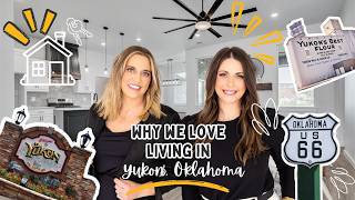 Why we Love living in Yukon, Oklahoma