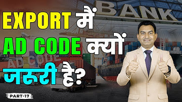 What is AD Code in Export Import Business, Link your AD Code with ICEGATE.